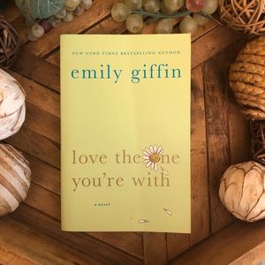 Love the One You're With: A Novel Paperback